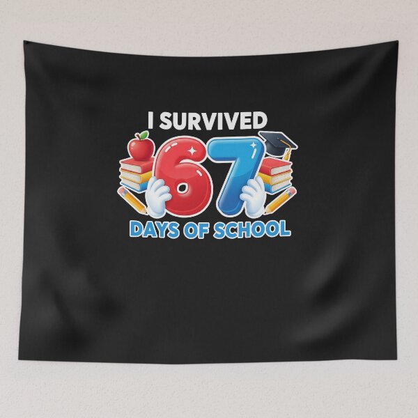 Item preview, I Survived 67 Days Of School For Proud Students Back To designed and sold by diyoor.