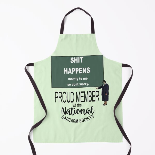 Item preview, Shit Happens Mostly to Me So Do Not Worry Sarcastic Quote designed and sold by taiche.