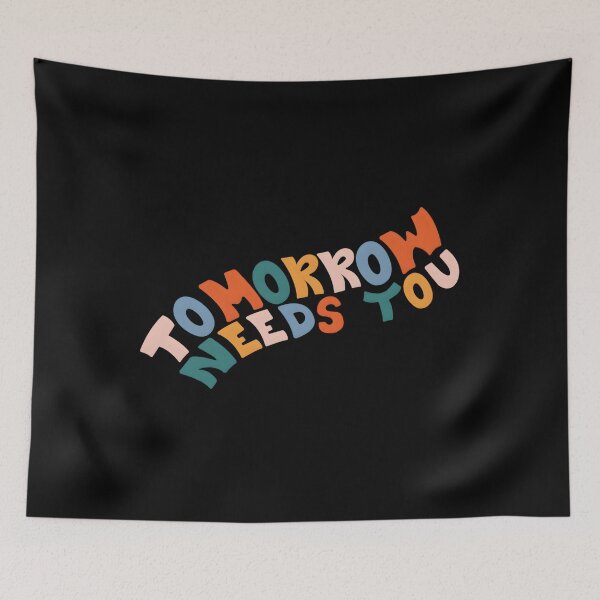 Item preview, Tomorrow Needs You designed and sold by nbstaibbellan.