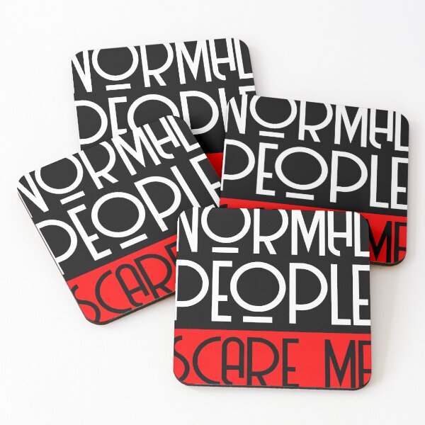 Item preview, NORMAL PEOPLE SCARE ME designed and sold by DavinMaur.