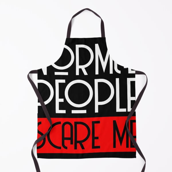 Item preview, NORMAL PEOPLE SCARE ME designed and sold by DavinMaur.