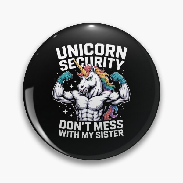 Item preview, Unicorn Security Dont Mess With My Sister Funny Brother  designed and sold by AmparoBoyle.
