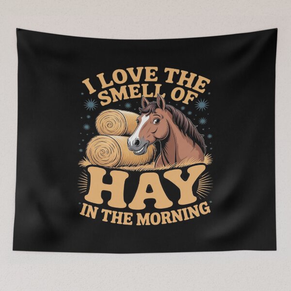 Item preview, Love the Smell of Hay in the Morning Horse designed and sold by BubblePancake.