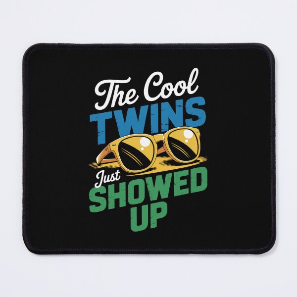 Item preview, The Cool Twins Just Showed Up Sister Brother School designed and sold by RayArmstrong.