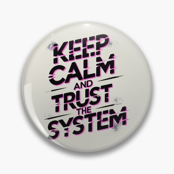 Item preview, Keep Calm and Trust the System Distressed Spray Paint Typography Design designed and sold by SplashTastic.