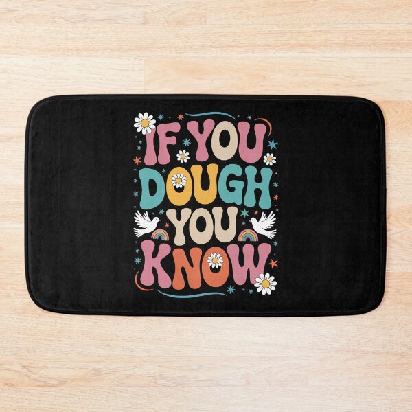 Item preview, Sourdough Funny Sourdough Bread Baker designed and sold by cosmicncozyS.