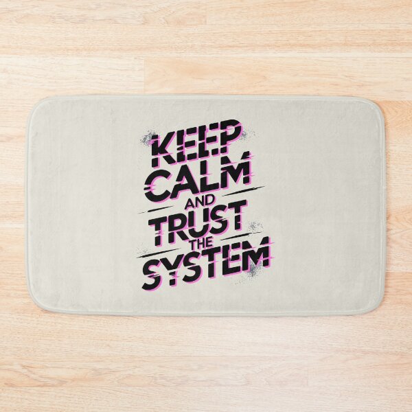 Item preview, Keep Calm and Trust the System Distressed Spray Paint Typography Design designed and sold by SplashTastic.