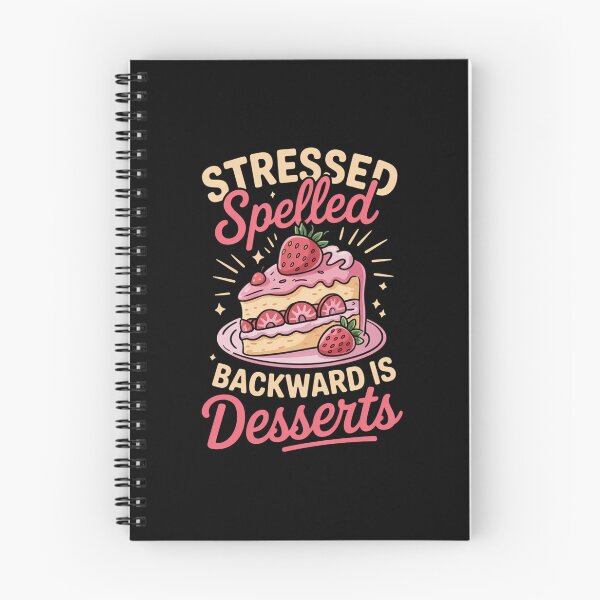 Item preview, Stressed spelled backward is Desserts Snack Baking Cake designed and sold by cosmicncozyS.