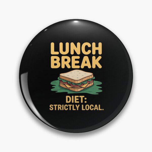 Item preview, Lunch Break Diet Strictly Local Office designed and sold by BubblePancake.