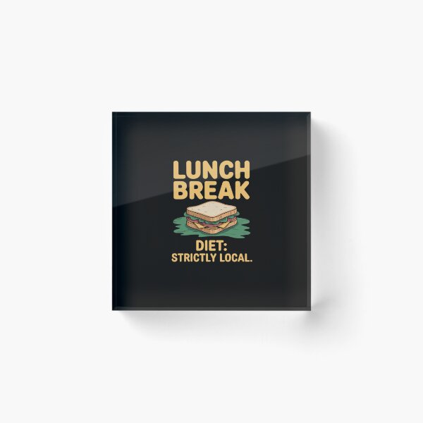 Item preview, Lunch Break Diet Strictly Local Office designed and sold by BubblePancake.