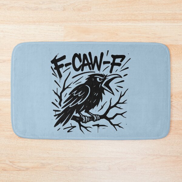 Item preview, F-CAW-F Black Crow Raven Graffiti Caw Pun Joke Funny Saying designed and sold by NosandEdgy.