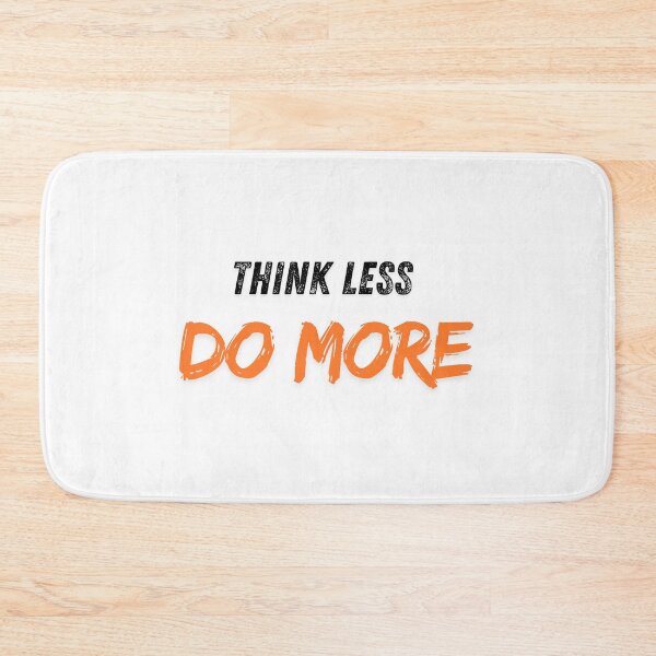 Item preview, Think Less. Do More designed and sold by GenzShoppingHub.