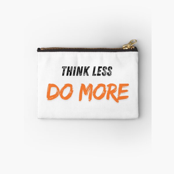 Item preview, Think Less. Do More designed and sold by GenzShoppingHub.
