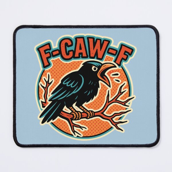 Item preview, F-CAW-F Black Crow Raven Caw Pun Joke Funny Saying designed and sold by NosandEdgy.