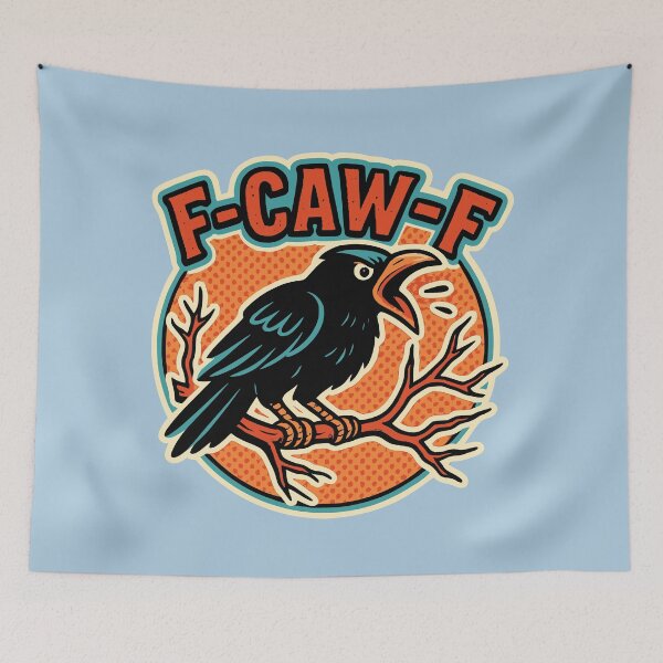 Item preview, F-CAW-F Black Crow Raven Caw Pun Joke Funny Saying designed and sold by NosandEdgy.