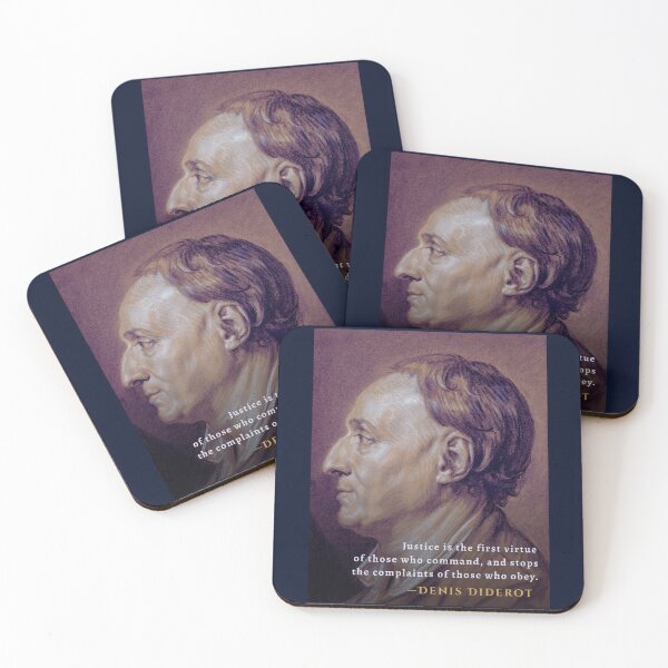 Item preview, Denis Diderot quote: Justice is the first virtue of those who command, and stops the complaints of those who obey. designed and sold by artbleed.