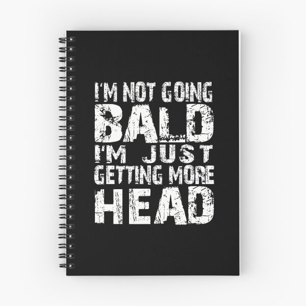 Item preview, I'M Not Going Bald Just Getting More Head - Funny Bald Men designed and sold by AlicaMonica.