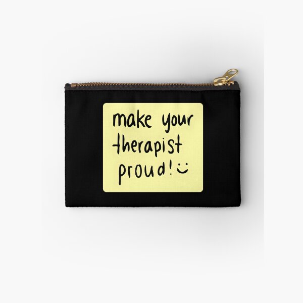 Item preview, Make Your Therapist Proud designed and sold by nbstaibbellan.