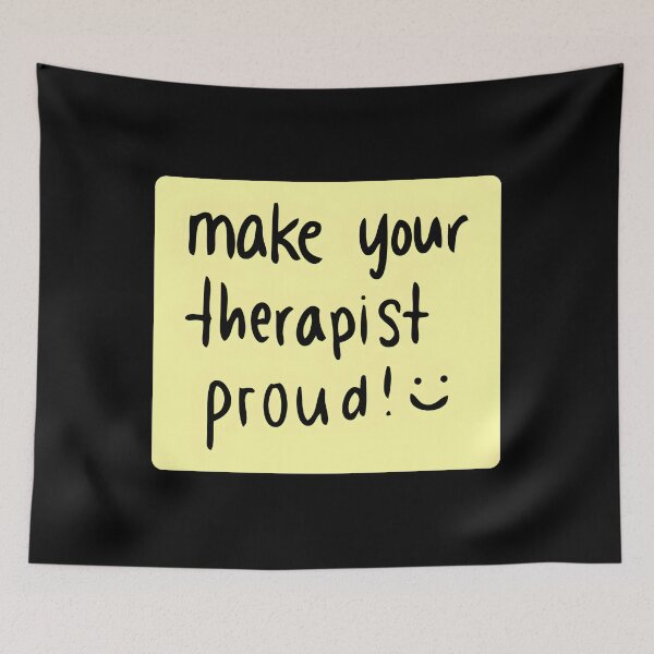 Item preview, Make Your Therapist Proud designed and sold by nbstaibbellan.