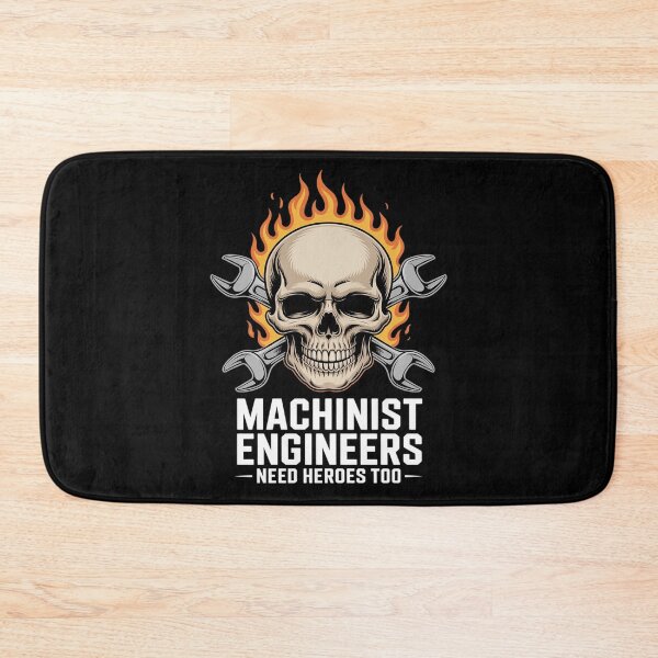 Item preview, Machinist Engineers Need Heroes Too, CNC Machinist Mechanic designed and sold by NetoGalaxy.