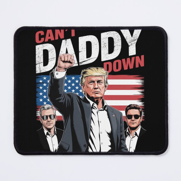 Item preview, Trump Cant Take Daddy Down designed and sold by InspiredFoul.