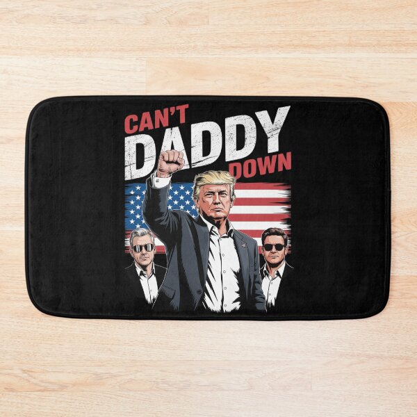 Item preview, Trump Cant Take Daddy Down  designed and sold by InspiredFoul.