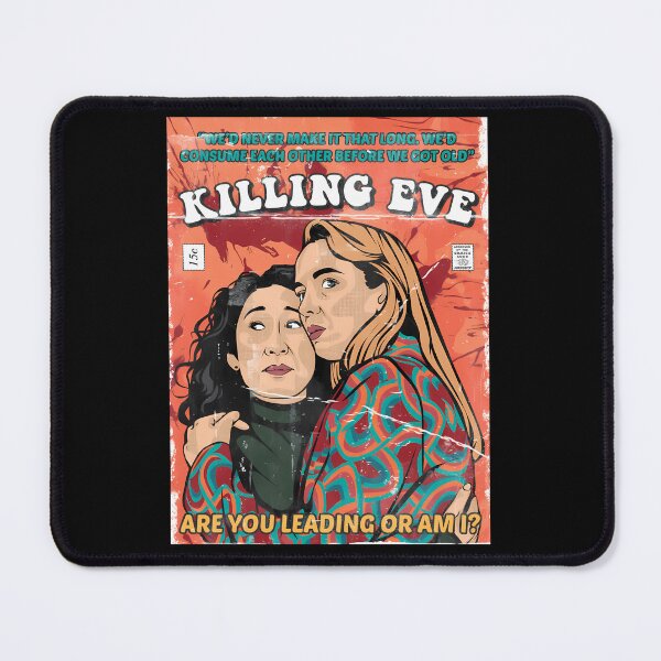 Item preview, Are You Leading Or Am I Killing Eve designed and sold by haennqnastau.