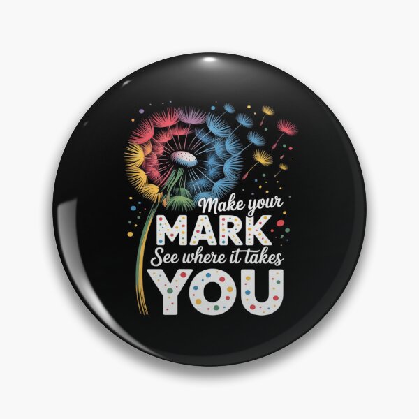 Item preview, Make Your Mark Dandelion Happy Dot Day Teacher designed and sold by SnackPAC.