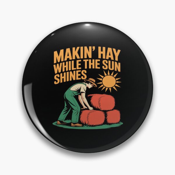 Item preview, Makin Hay While The Sun Shines Farm Humor Print designed and sold by SnackPAC.