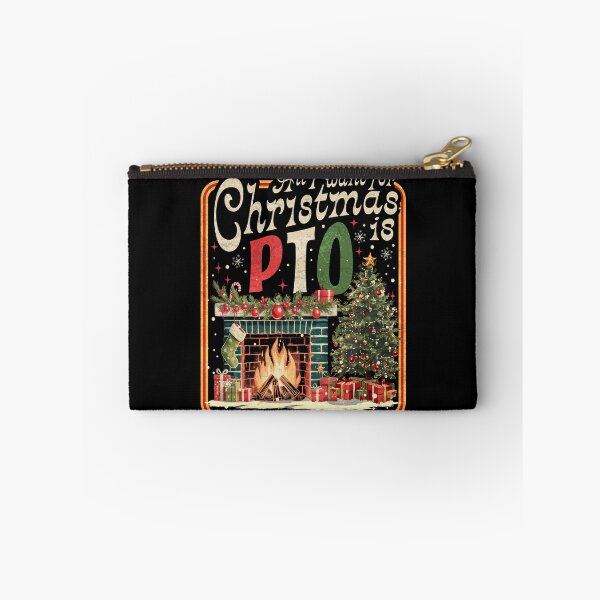 Item preview, All I Want for Christmas is PTO Funny Christmas designed and sold by Patchina.
