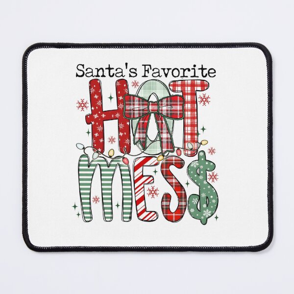 Item preview, Santa's Favourite Hot Mess designed and sold by Stellacunningha.