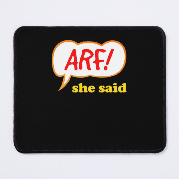 Item preview, Arf She Said designed and sold by trimanhley.