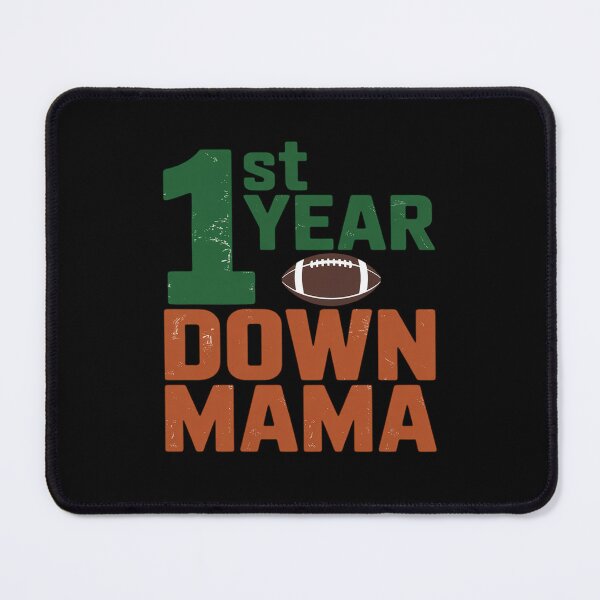 Item preview, Mama Of The 1 Year Old Football 1st Year Down Birthday Boy designed and sold by SnackPAC.