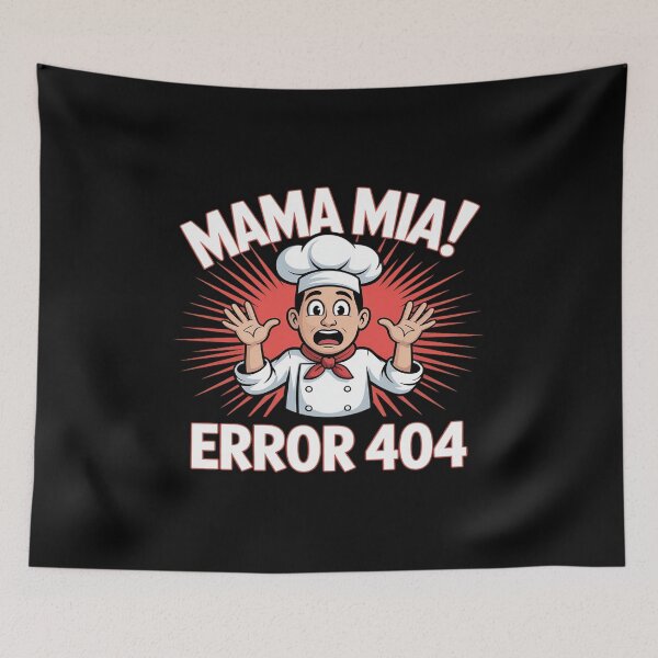 Item preview, Mama Mia Error 404 Funny designed and sold by SnackPAC.