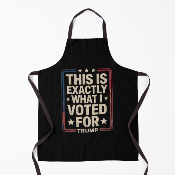 Item preview, Trump This is Exactly What I Voted For  designed and sold by InspiredFoul.
