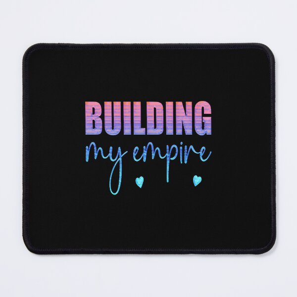 Item preview, Building My Empire designed and sold by creativerooney.