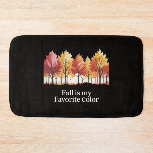 Item preview, Fall Is My Favorite Color designed and sold by TewonLake.