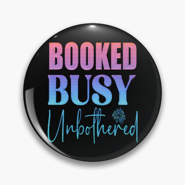 Item preview, Booked Busy Unbothered designed and sold by creativerooney.