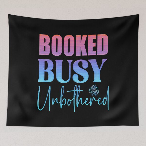 Item preview, Booked Busy Unbothered designed and sold by creativerooney.