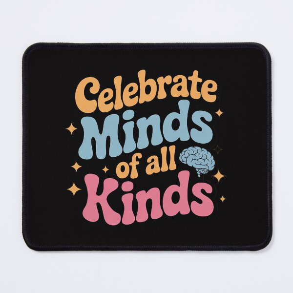 Item preview, Comfort Celebrate Minds Of All Kinds designed and sold by ConceptThena.