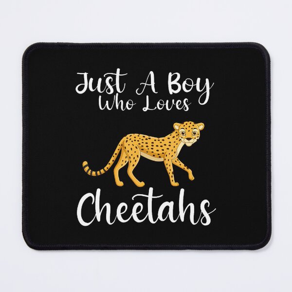 Item preview, Just A Boy Who Loves Cheetahs designed and sold by JacquelineEnri.