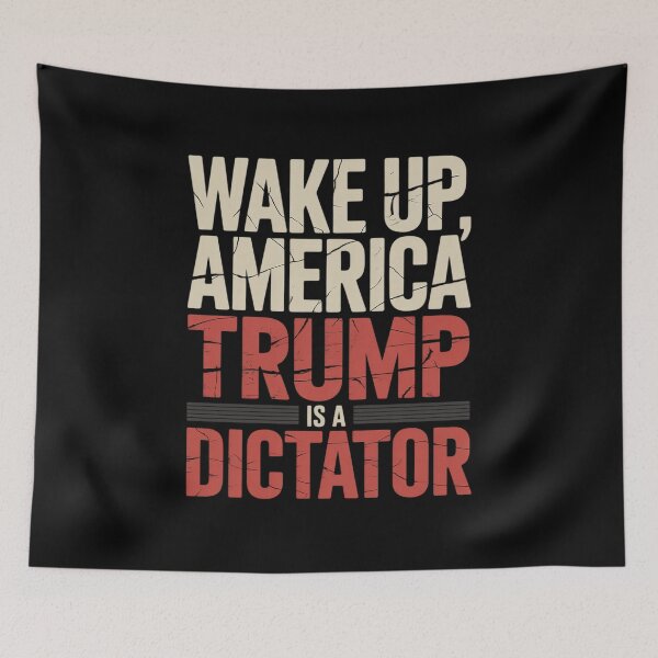 Item preview, Wake Up America Trump is a Dictator  designed and sold by InspiredFoul.