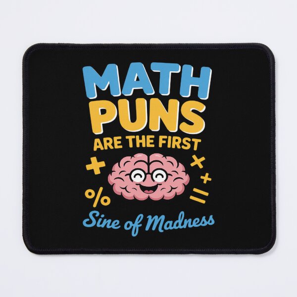 Item preview, Math Pun Cartoon Brain First Sine of Madness Novelty designed and sold by LittleDame.
