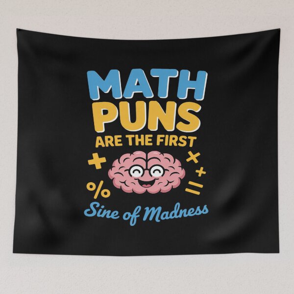 Item preview, Math Pun Cartoon Brain First Sine of Madness Novelty designed and sold by LittleDame.