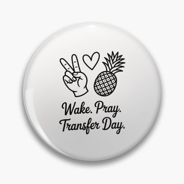 Item preview, Wake Pray Transfer Day designed and sold by CareTopping.