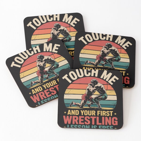 Item preview, Touch Me And Your First Wrestling Lesson Is Free Wrestling designed and sold by CareTopping.