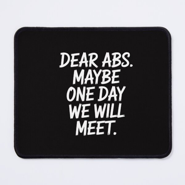 Item preview, Workout Dear Abs Gym Exercise Fitness Quote Men Women designed and sold by CareTopping.