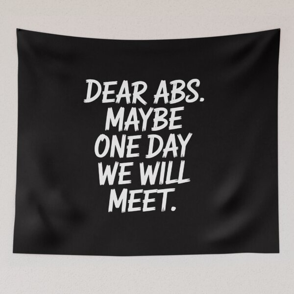 Item preview, Workout Dear Abs Gym Exercise Fitness Quote Men Women designed and sold by CareTopping.