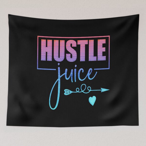 Item preview, Hustle Juice designed and sold by creativerooney.
