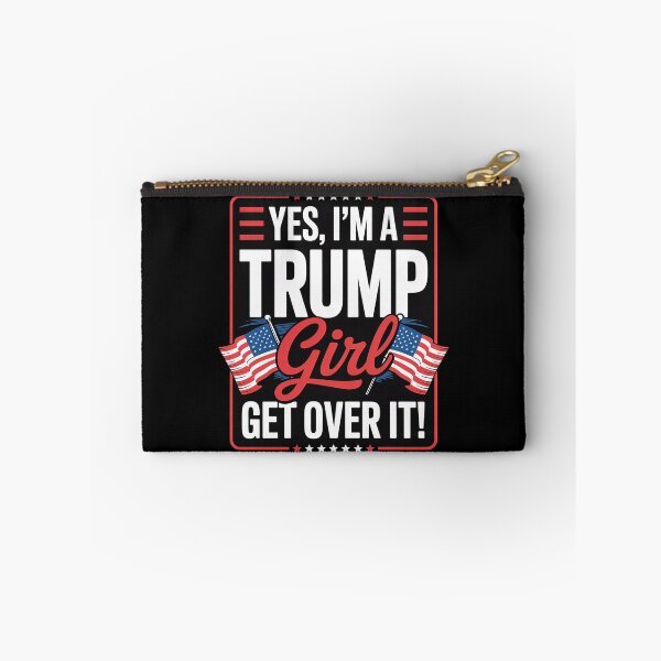Item preview, Yes I'm A Trump Girl Get Over It Trump  designed and sold by InspiredFoul.